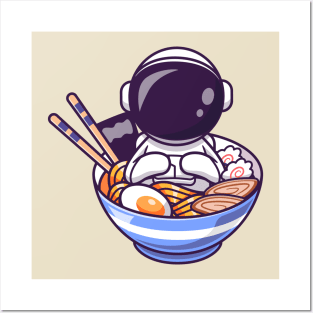 Cute Astronaut In Bowl Of Ramen Noodle Cartoon Posters and Art